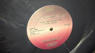 James "Jack Rabbit" Martin - Only Wanted To Be (Unreleased Acid Version)