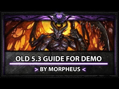 [Morpheus] Demo lock guide 5.3 (Talents, Burst, Rotation and Arena Tips)