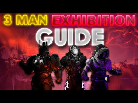 3 Man Exhibition Guide - Destiny 2 Vow of the Disciple Raid