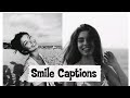 Smile Captions For Instagram Captions On Smile Quotes