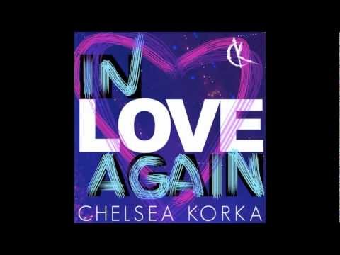 CHELSEA KORKA (CGK) - "IN LOVE AGAIN" (AUDIO)