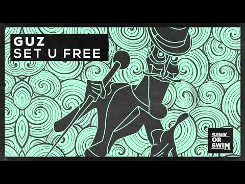 Guz - Set U Free (Official Audio)