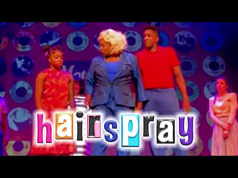 I Know Where I've Been - Hairspray UK Tour 2021