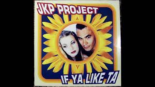 JKP Project - If Ya Like Ta (Bass Boy Remix)