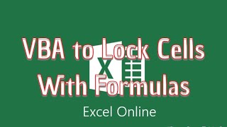 VBA to Lock Cells With Formulas