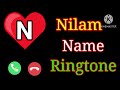 Caller name ringtones || Nilam name ringtone #caller_ringtone #mobileringtones New viral ringtones