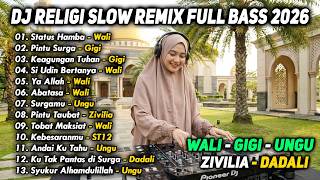 Download lagu DJ RELIGI SLOW REMIX FULL BASS TERBARU 2026 || DJ STATUS HAMBA | DJ PINTU SURGA mp3