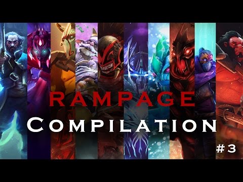 RAMPAGE Compilation Dota 2 Pro Player #3