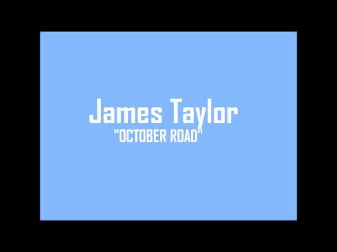 James Taylor- October Road