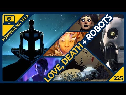 Love, Death + Robots | Formiga na Tela 225 - Formiga Elétrica