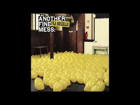 Fila Brazillia - Another Fine Mess (House, Breaks, Electro, New Wave) (2004)