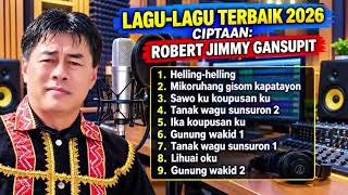 Download lagu LAGU-LAGU TERBAIK 2026 CIPTAAN ROBERT JIMMY GANSUPIT mp3 Download lagu LAGU-LAGU TERBAIK 2026 CIPTAAN ROBERT JIMMY GANSUPIT mp3
