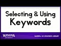 Selecting Using Keywords