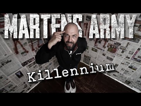 Martens Army - "Killennium" official Video