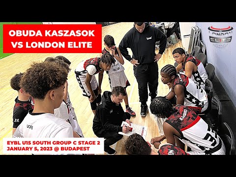 London Elite vs Obuda Kaszasok | EYBL U15 South Group C Stage 2 | Budapest