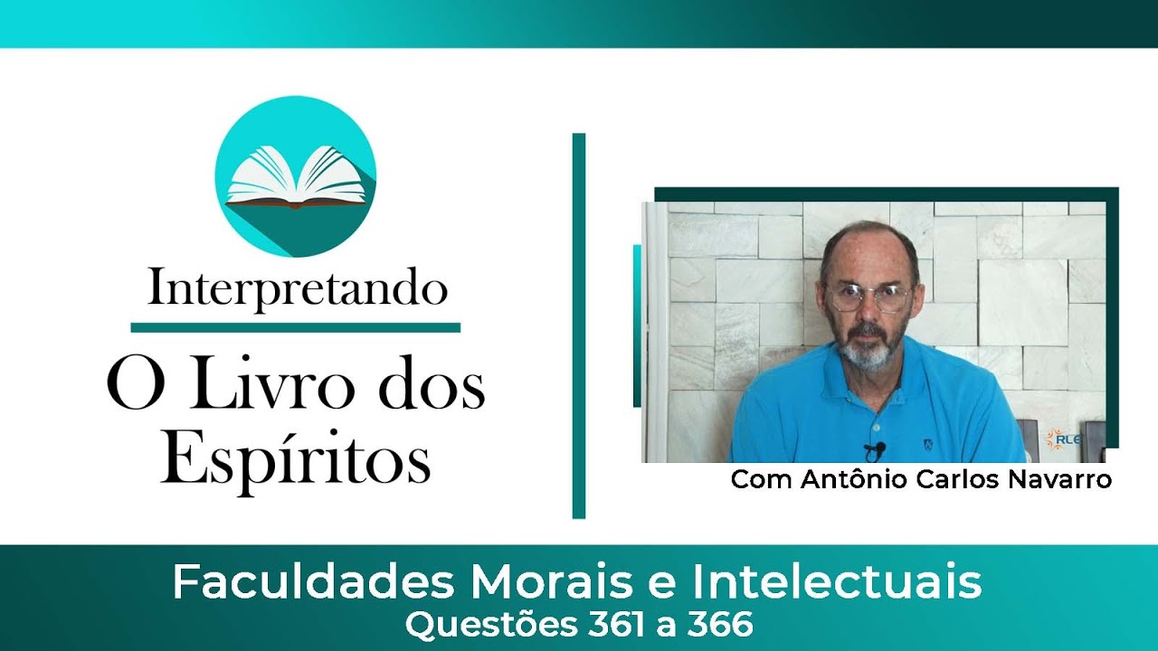 Questões 361 a 366 - Faculdades Morais e Intelectuais.