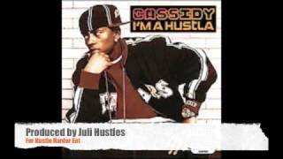 Cassidy - I&#39;m a Hustler (remix)