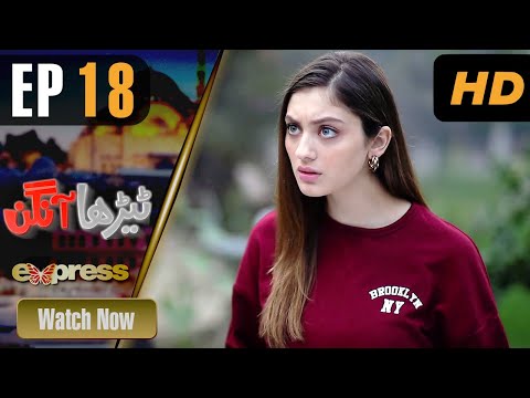 Pakistani Drama | Tehra Aangan - Episode 18 | Azfar Rehman, Neha, Mehar Bano, Sana Fakhar | IAE1O