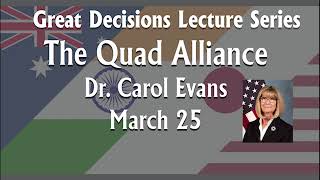 The Quad Alliance - U.S. dialogue with Japan, Australia, and India in an effort to contain China.