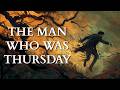 The Man Who Was Thursday Modern English Edition Full Audiobook