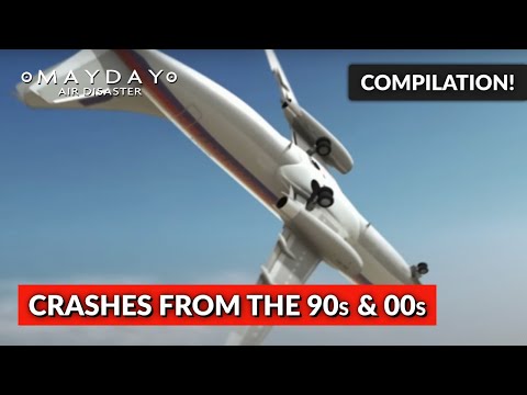 The Worst Crashes of 90s and 00s | Mayday Air Disaster