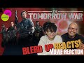 The Tomorrow War Movie Reaction - First Time Watching!