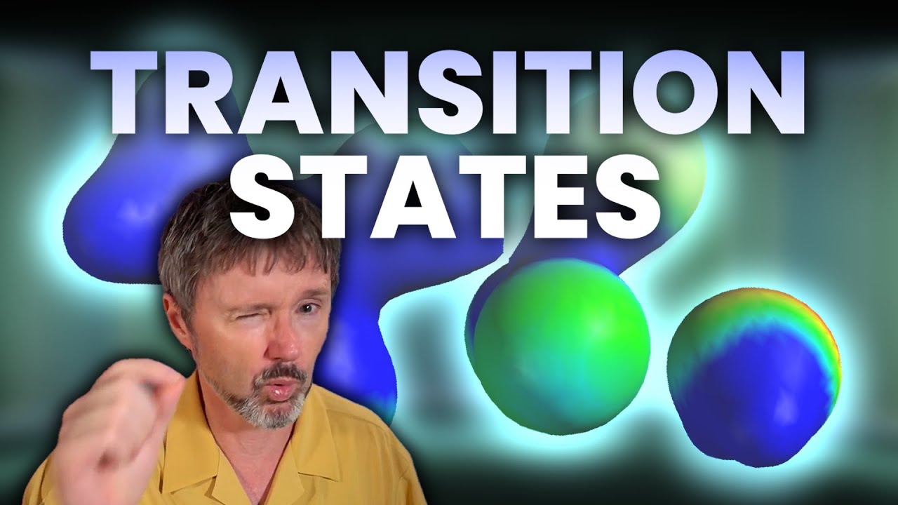 Transition States – Why Chemists Care So Much.