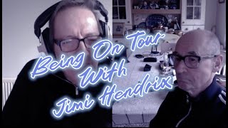 Andy Fairweather Low "Touring With Jimi Hendrix in 67"