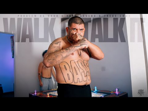 Problem Da Goon - Walk It Talk It. Ft. Yung SSueno & Trece Lowk (Official Music Video)