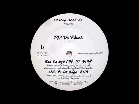 Phil Da Phunk - Livin On Da Edge