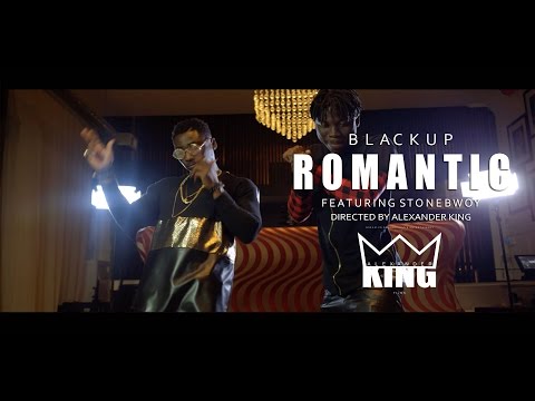 Blackup- "Romantic" ft. Stonebwoy | Shot by @AlexanderKing_