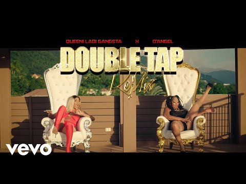 D'Angel, Queen Ladi Gangsta - Double Tap Remix (Official Music Video)