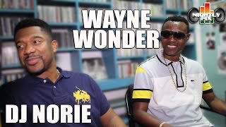 Wayne Wonder w/ DJ Norie talks &#39;Girl Like You&#39; ft. Konshens + &#39;bussin&#39; Buju Banton @NightlyFix