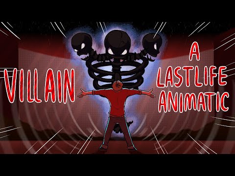 Villain │ A Last Life Animatic