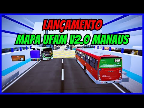 ????Gameplay Novo Mod Mapa UFAM V2.0 Manaus | Linha 616 | Proton Bus Simulator | PBSU | Mods