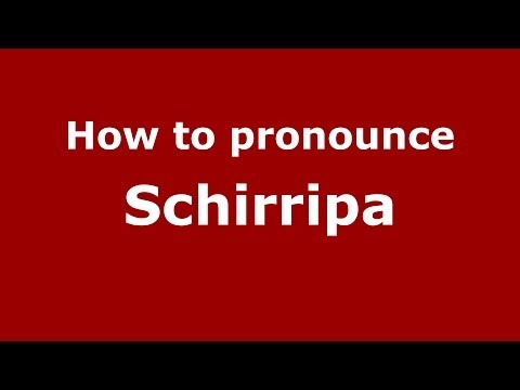How to pronounce Schirripa (Italian/Italy) - PronounceNames.com