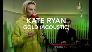 Kate Ryan - Gold (Acoustic)