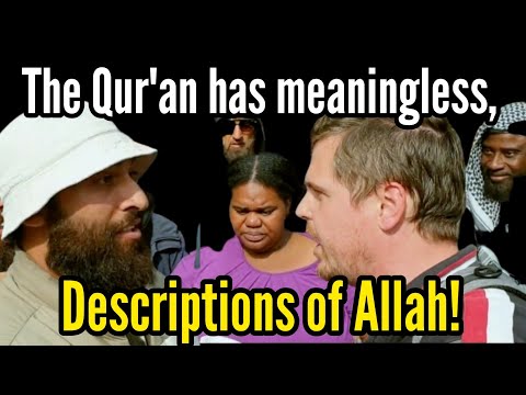 The meaningless descriptions of Allah | Bob | Speakers' Corner debate