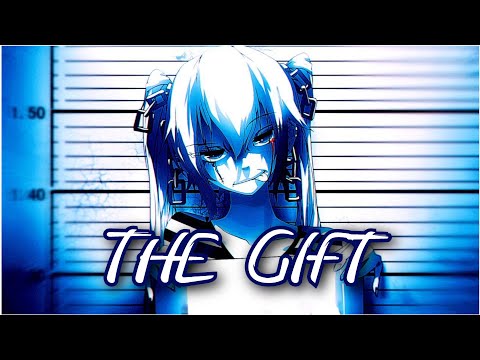 Nightcore - The Gift || Elena Siegman