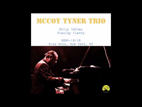 Mccoy Tyner Trio - 2004-12-10, Blue Note, New York, NY
