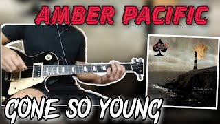 Amber Pacific - Gone so young (cover)