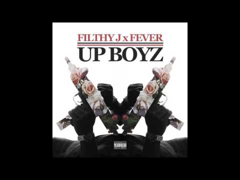 Up Boyz ft FEVER (Prod By JussBloww)