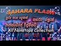 Sahara flash All Nonstops Collection vol 02 2020 | New Song Sinhala Collection