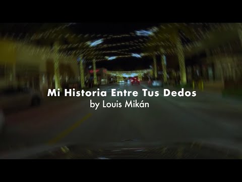 Louis Mikán - "Mi Historia Entre Tus Dedos" Cover Acústico
