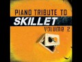 Monster - Skillet Piano Tribute 