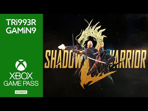 SHADOW WARRIOR 2 | XBOX GAME PASS | ONE HOUR GAME REVIEW | DOOM WITH A KATANA!