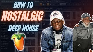 Producing Nostalgic Deep House Like NUF DeE |The Godfathers of Deep House [+ ANNOUNCEMENT] FL Studio