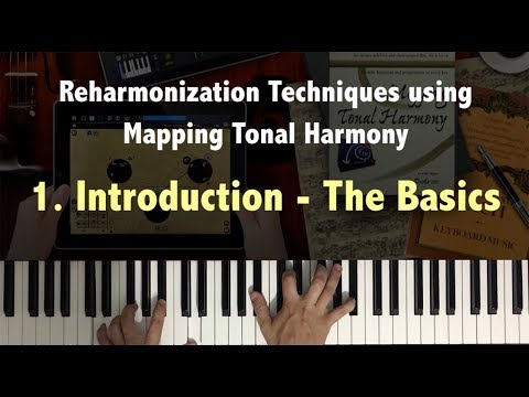 Reharmonization Techniques: Introduction (1/23) using Mapping Tonal Harmony Pro | Music Theory