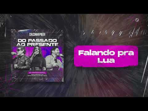 Falando Pra Lua - Calcinha Preta