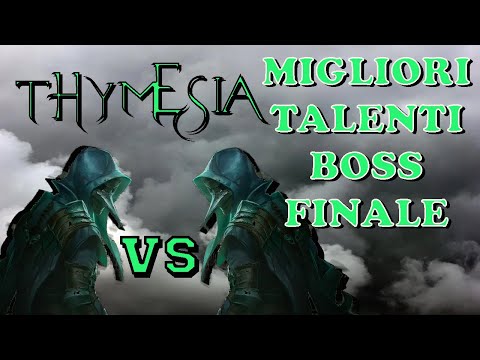 THYMESIA -MIGLIORE BUILD PER IL BOSS FINALE CORVUS
